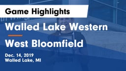 Walled Lake Western  vs West Bloomfield  Game Highlights - Dec. 14, 2019