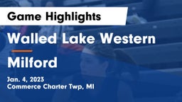 Walled Lake Western  vs Milford  Game Highlights - Jan. 4, 2023