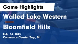 Walled Lake Western  vs Bloomfield Hills  Game Highlights - Feb. 14, 2023