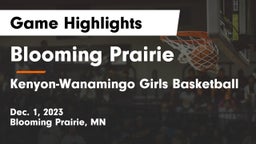 Blooming Prairie  vs Kenyon-Wanamingo Girls Basketball Game Highlights - Dec. 1, 2023