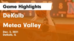 DeKalb  vs Metea Valley  Game Highlights - Dec. 3, 2021