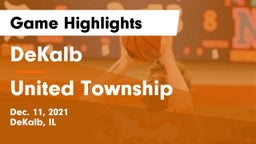 DeKalb  vs United Township Game Highlights - Dec. 11, 2021