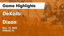 DeKalb  vs Dixon  Game Highlights - Dec. 12, 2023