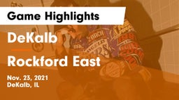 DeKalb  vs Rockford East Game Highlights - Nov. 23, 2021
