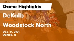 DeKalb  vs Woodstock North  Game Highlights - Dec. 21, 2021