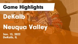 DeKalb  vs Neuqua Valley  Game Highlights - Jan. 13, 2022