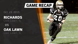 Recap: Richards  vs. Oak Lawn  2015