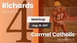 Matchup: Richards  vs. Carmel Catholic  2017
