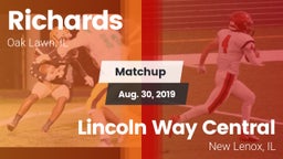 Matchup: Richards  vs. Lincoln Way Central  2019