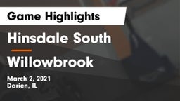 Hinsdale South  vs Willowbrook  Game Highlights - March 2, 2021