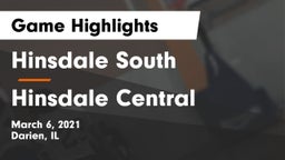 Hinsdale South  vs Hinsdale Central Game Highlights - March 6, 2021