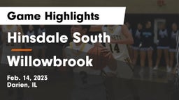 Hinsdale South  vs Willowbrook  Game Highlights - Feb. 14, 2023