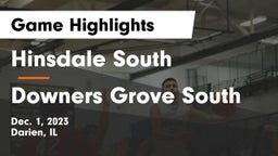 Hinsdale South  vs Downers Grove South  Game Highlights - Dec. 1, 2023