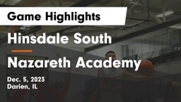 Hinsdale South  vs Nazareth Academy  Game Highlights - Dec. 5, 2023