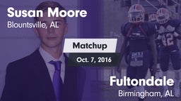 Matchup: Susan Moore High vs. Fultondale  2016