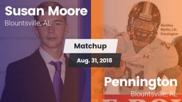 Matchup: Susan Moore High vs. Pennington  2018