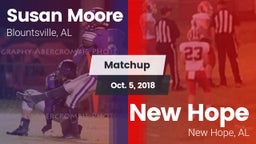 Matchup: Susan Moore High vs. New Hope  2018