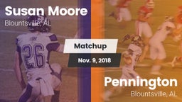 Matchup: Susan Moore High vs. Pennington  2018