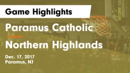 Paramus Catholic  vs Northern Highlands  Game Highlights - Dec. 17, 2017