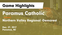 Paramus Catholic  vs Northern Valley Regional -Demarest Game Highlights - Dec. 27, 2017