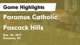 Paramus Catholic  vs Pascack Hills Game Highlights - Dec. 28, 2017