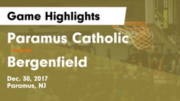 Paramus Catholic  vs Bergenfield  Game Highlights - Dec. 30, 2017