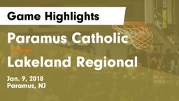 Paramus Catholic  vs Lakeland Regional  Game Highlights - Jan. 9, 2018