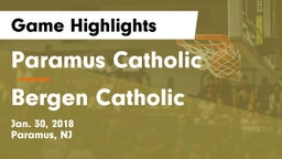 Paramus Catholic  vs Bergen Catholic  Game Highlights - Jan. 30, 2018