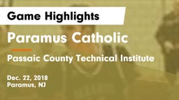 Paramus Catholic  vs Passaic County Technical Institute Game Highlights - Dec. 22, 2018
