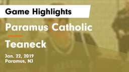 Paramus Catholic  vs Teaneck  Game Highlights - Jan. 22, 2019