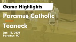Paramus Catholic  vs Teaneck Game Highlights - Jan. 19, 2020