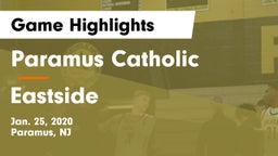Paramus Catholic  vs Eastside  Game Highlights - Jan. 25, 2020