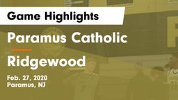 Paramus Catholic  vs Ridgewood  Game Highlights - Feb. 27, 2020