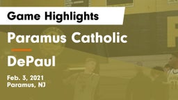Paramus Catholic  vs DePaul  Game Highlights - Feb. 3, 2021
