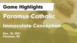 Paramus Catholic  vs Immaculate Conception  Game Highlights - Dec. 18, 2021