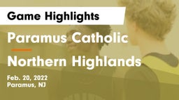 Paramus Catholic  vs Northern Highlands  Game Highlights - Feb. 20, 2022