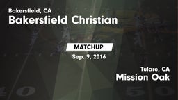 Matchup: Bakersfield Christia vs. Mission Oak  2016