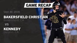 Recap: Bakersfield Christian  vs. Kennedy  2016