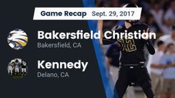 Recap: Bakersfield Christian  vs. Kennedy  2017