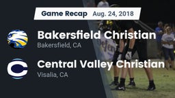 Recap: Bakersfield Christian  vs. Central Valley Christian 2018