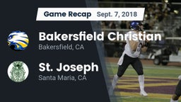 Recap: Bakersfield Christian  vs. St. Joseph  2018