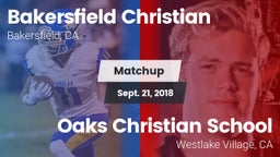 Matchup: Bakersfield Christia vs. Oaks Christian School 2018