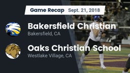 Recap: Bakersfield Christian  vs. Oaks Christian School 2018