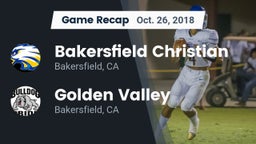 Recap: Bakersfield Christian  vs. Golden Valley  2018