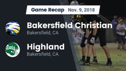 Recap: Bakersfield Christian  vs. Highland  2018