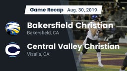 Recap: Bakersfield Christian  vs. Central Valley Christian 2019