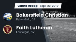Recap: Bakersfield Christian  vs. Faith Lutheran  2019