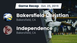 Recap: Bakersfield Christian  vs. Independence  2019