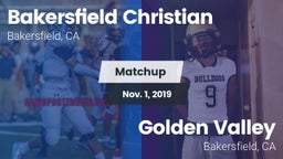 Matchup: Bakersfield Christia vs. Golden Valley  2019