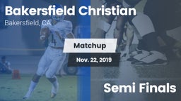 Matchup: Bakersfield Christia vs. Semi Finals 2019